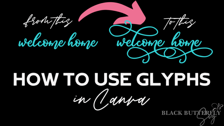 How to add glyphs, swashes, & tails to font in canva
