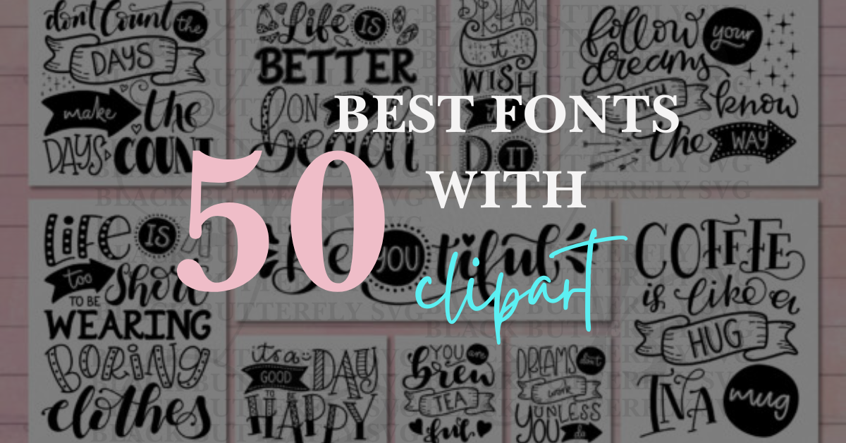 The Best Fonts With Clipart