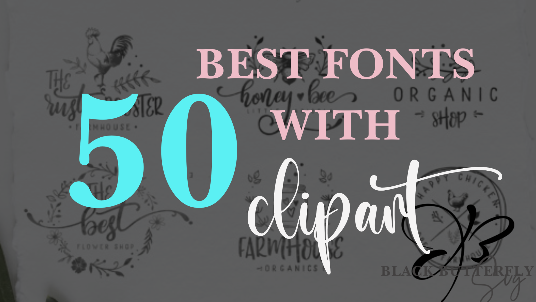 The Best Fonts With Clipart